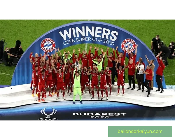 欧洲超级杯拜仁表现回暖，球队状态持续提升备受关注